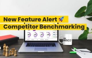 ASK BOSCO® Competitor Benchmarking Blog