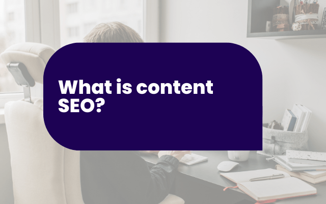 What is content SEO?