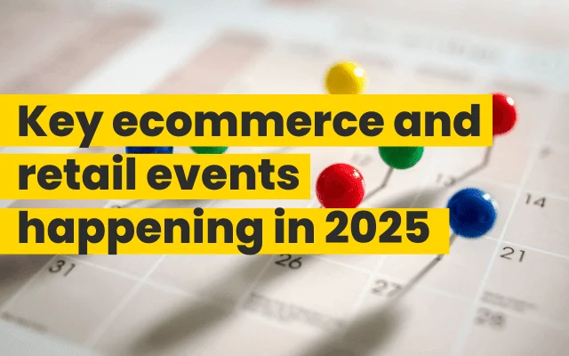 Calendar with colorful pins marking key ecommerce and retail events happening in 2025.