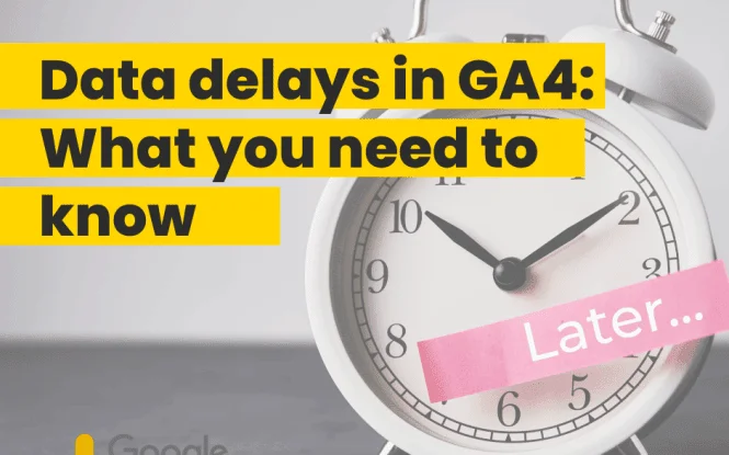 Alarm clock with a "Later..." note, illustrating GA4 data delays and reporting lag in Google Analytics.