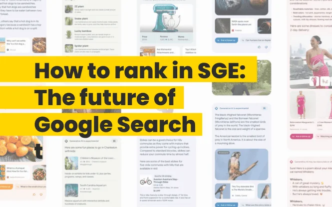 Collage of Google SGE search result examples with bold text overlay reading How to rank in SGE: The future of Google Search