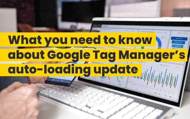 google tag manager update blog