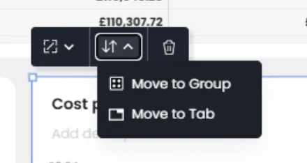 Dropdown menu showing Move to Group and Move to Tab options for organizing items in a reporting dashboard