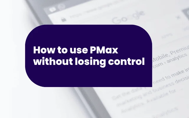 PMax control